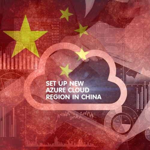 Microsoft plans to set up new Azure cloud region in China