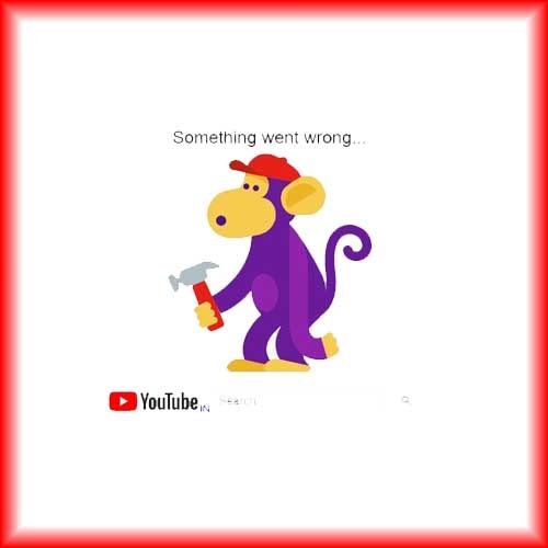 YouTube Down: Users Unable to Watch Videos