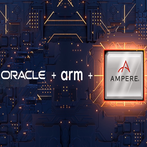 Oracle brings Arm-based OCI Ampere A1 Compute