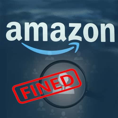 Amazon is fined â‚¬746 million for the violation of customers' data