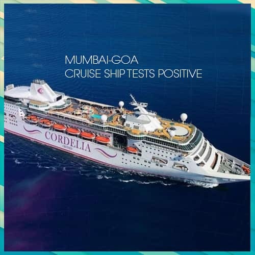 Crew member of Mumbai-Goa cruise ship tests positive, reports of over 2000 others awaited