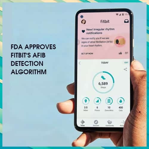FDA approves Fitbit's AFib detection algorithm
