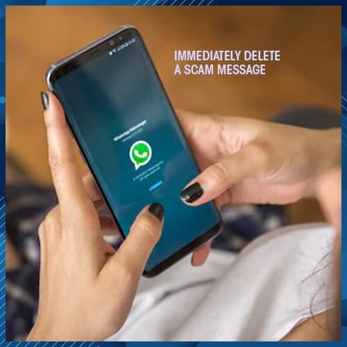 WhatsApp asks users to immediately delete a scam message