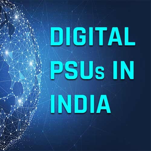 DIGITAL PSUs IN INDIA