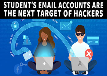 Studentâ€™s email accounts are the next target of Hackers