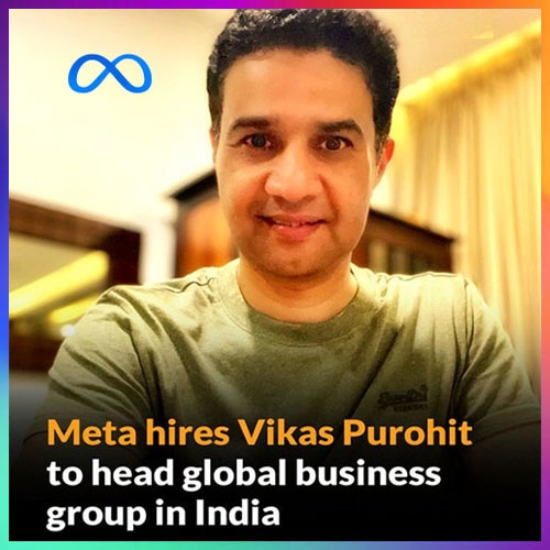 Vikas Purohit appointed as Head of Global Business Group of Meta India
