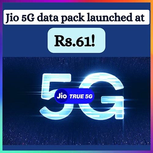 Jio announces 5G plan for Rs 61