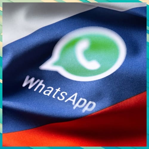 WhatsApp faces around â‚¹41 lakh fine in Russia for failure to delete 'banned' content