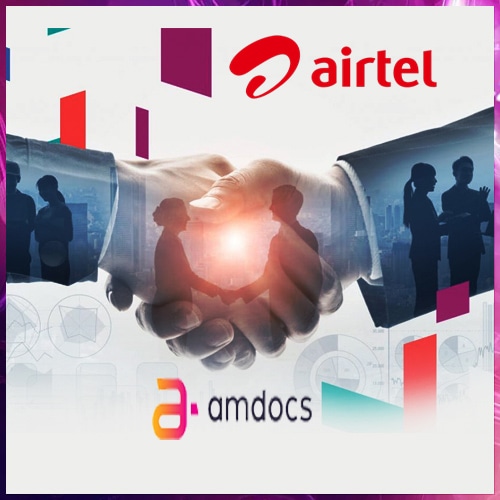 Bharti Airtel Collaborates with Amdocs to Accelerate Digital Transformation