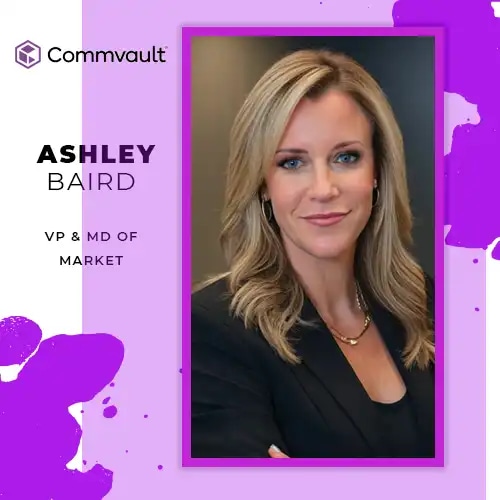 Commvault onboards Ashley Baird as its new VP & MD of Market Expansion
