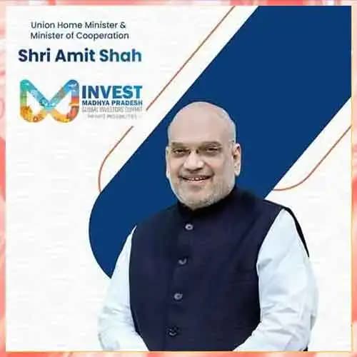 Amit Shah Applauds Madhya Pradesh for Securing Rs 30 Lakh Crore in Investments