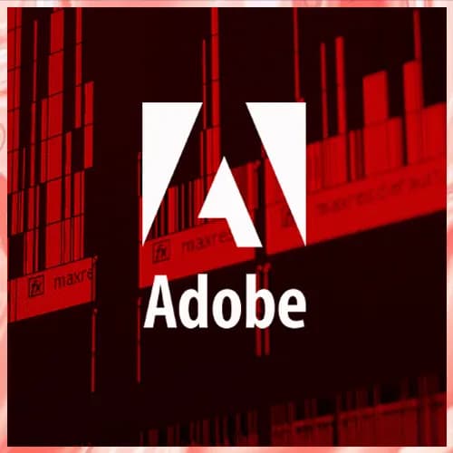 Adobe releases Security Update to Fix Critical Exploits