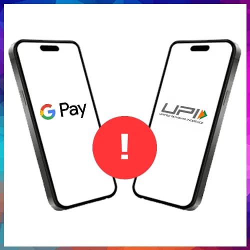 After SBI, Google Pay and UPI Services Face Outage