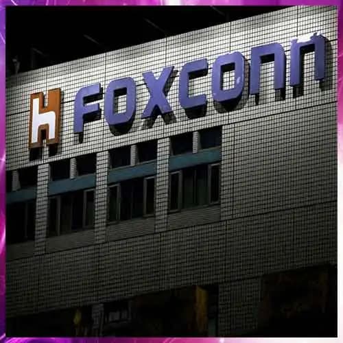 Foxconn Commits $2.2 Billion to Boost Manufacturing in India, US