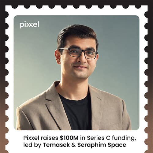 Pixxel Raises $100 Mn