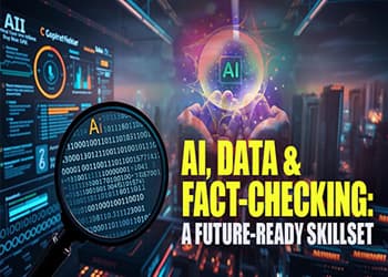 AI, Data & Fact-Checking: A Future-Ready Skillset
