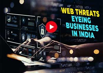 Web threats eyeing businesses in India