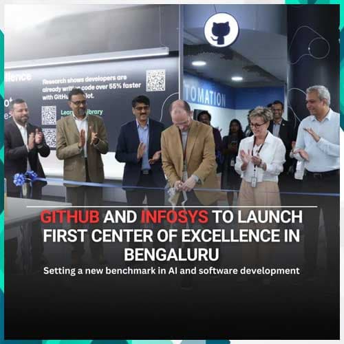 GitHub and Infosys collaborate to open a Centre of Excellence in Bengaluru