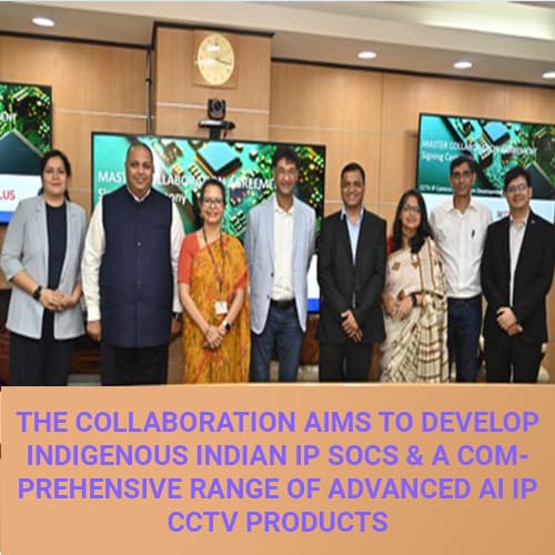 CP PLUS Signs a Master Collaboration Agreement with L&T Semiconductor Technologies