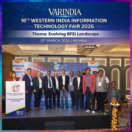 WIITF 2026: Reiterating the role of VARs in shaping the future of India’s Technology landscape