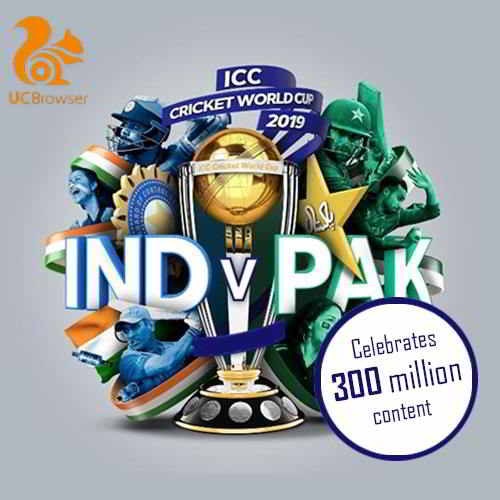 UC Browser generates over 300 Million viewership during Indo – Pak ICC World Cup Match