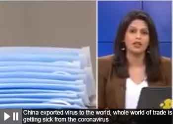 China exported virus to the world, whole world of trade is getting sick from the coronavirus