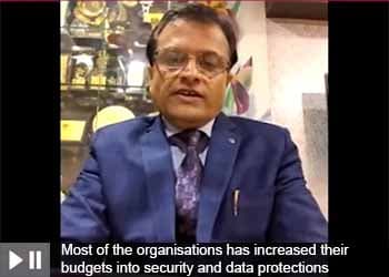 Most of the organisations has increased their budgets into security and data protections: DR. HAROLD DCOSTA, DIRECTOR- INTELLIGENT QUOTIENT SECURITY