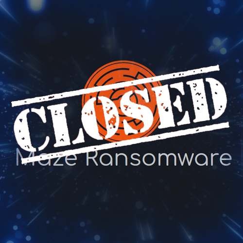 Cybercrime group Maze ransomware confirms shut down