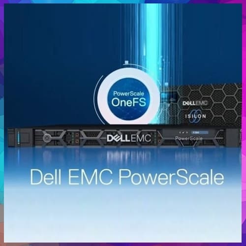 Dell Technologies announces new innovations to Dell EMC PowerScale