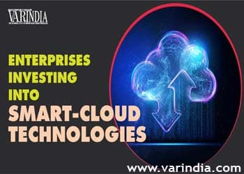 Enterprises continue to invest into smart-cloud technologies