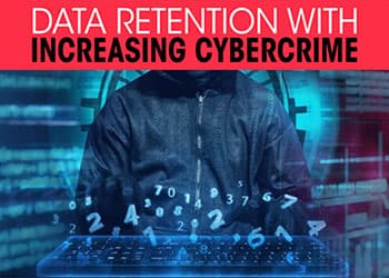 Data retention with increasing Cybercrime