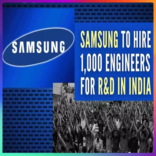 Samsung to hire around 1,000 Engineers for its R&D institutes across India