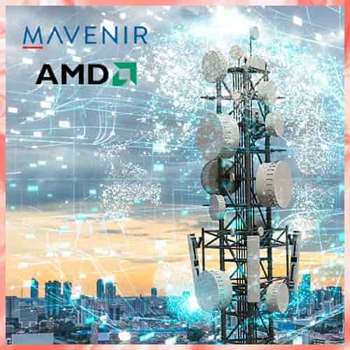 Mavenir collaborates with AMD Technology to help CSPs in transition to cloud-native telecommunication networks