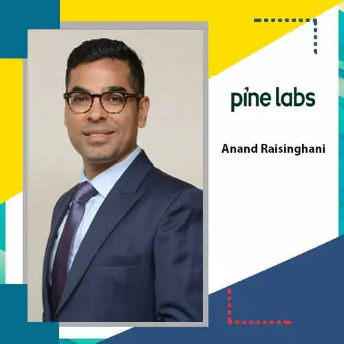 Pine Labs' Setu appoints former SAP India Executive Anand Raisinghani as its CEO