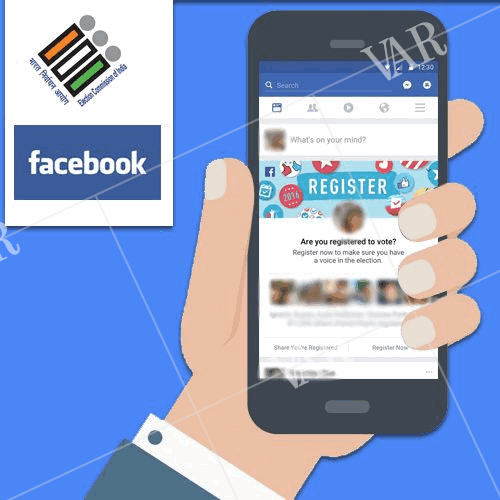 election commission of india and facebook to launch registration campaign for first time voters