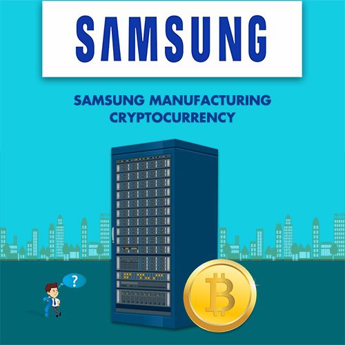 is samsung manufacturing cryptocurrency mining hardware