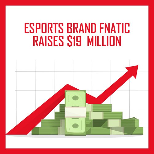 Esports Brand Fnatic raises  19M in Series A  plans Asia entry