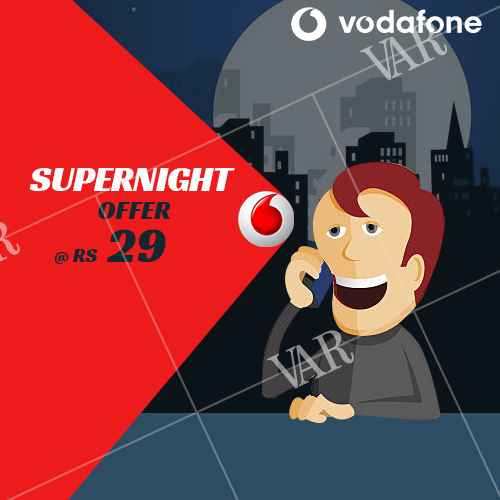 vodafone supernight offer at just rs 29