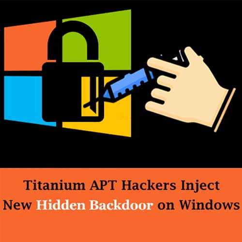Titanium APT uses fileless technique to inject new hidden backdoor on Windows