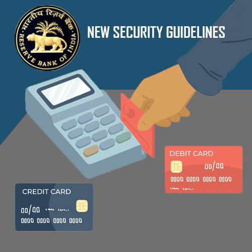 RBI issues new security guidelines for debit, credit card usage