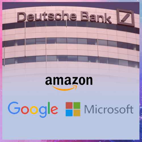 Deutsche Bank invites Amazon, Google and Microsoft to pitch for tech overhaul