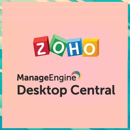 Zoho discovers another critical vulnerability in Desktop Central