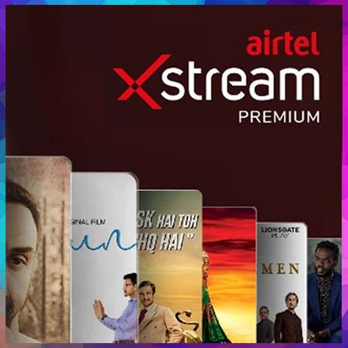 Airtel launches Xstream Premium that aggregates entertainment content in a single app