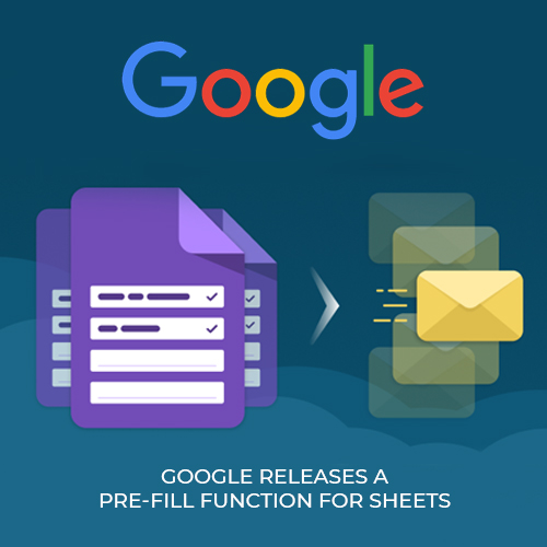Google releases a pre-fill function for sheets