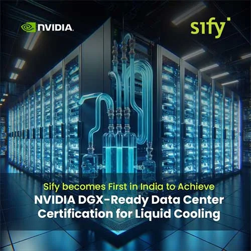 Sify bags Nvidia DGX-Ready Data Centre certification for liquid cooling