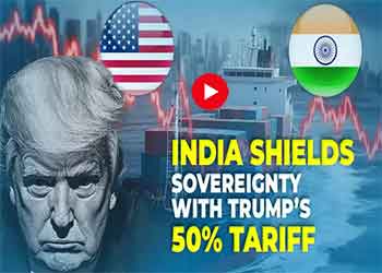 India Shields Sovereignty with Trump’s 50% Tariff India Shields Sovereignty with Trump’s 50% Tariff