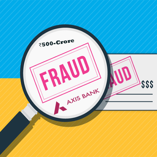 Axis Bank Staff Held in ₹500-Crore Mule Account Scam Axis Bank Staff Held in ₹500-Crore Mule Account Scam
