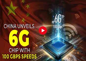 China Unveils 6G Chip with 100 Gbps Speeds China Unveils 6G Chip with 100 Gbps Speeds
