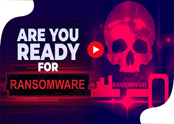 Are you ready for ransomware? Are you ready for ransomware?