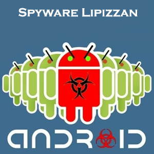 Google identifies new Android spyware – Lipizzan
